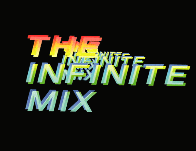 The Infinite Mix